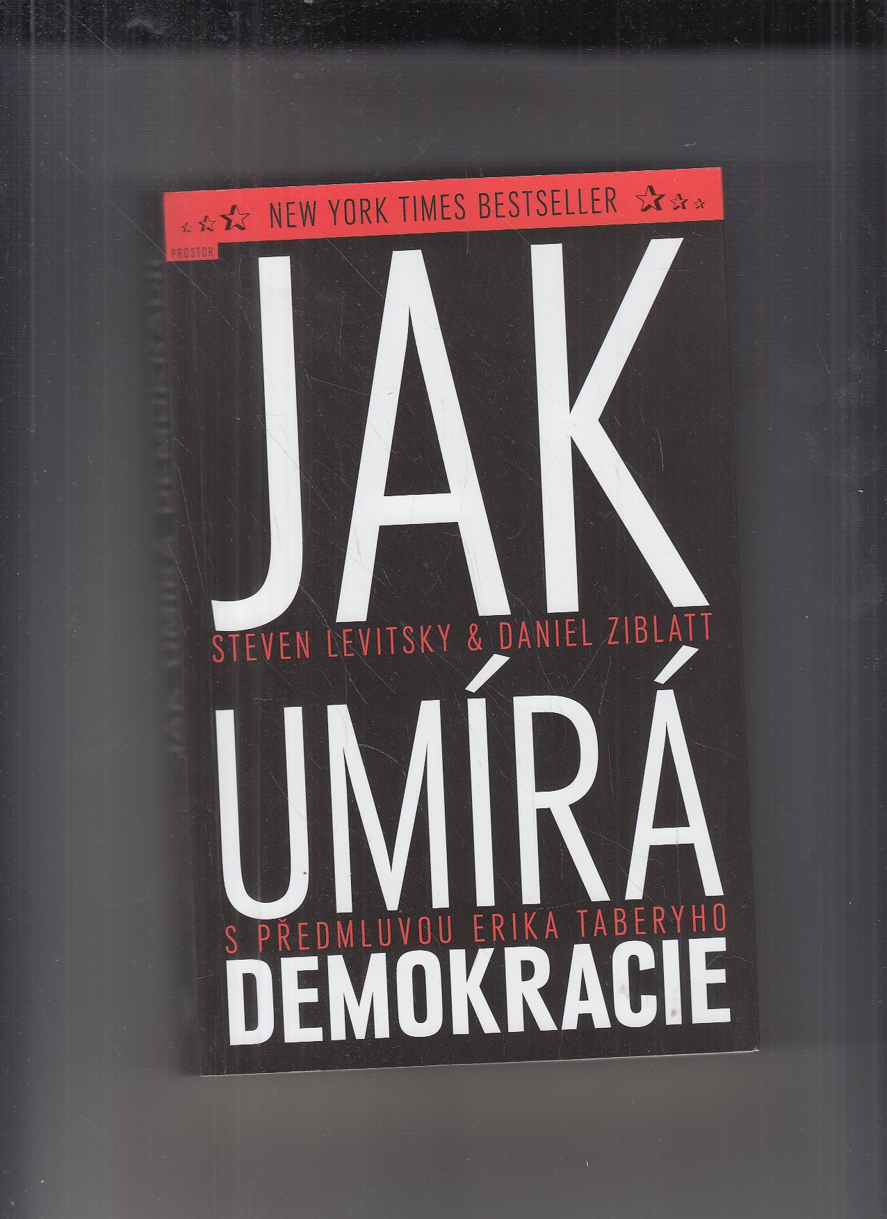 Levitsky Steven, Ziblatt Daniel Antikvariát Dana Kurovce